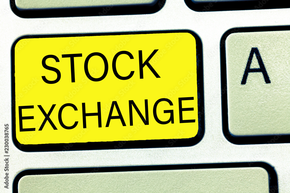 Fototapeta premium Conceptual hand writing showing Stock Exchange. Business photo text An electronic market where owners of businesses get together.