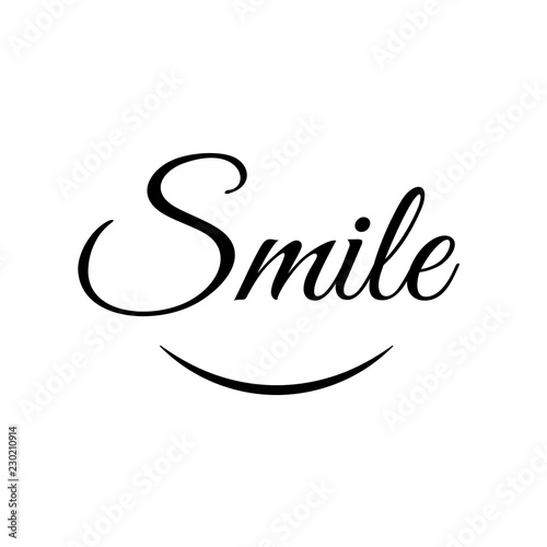 Smile inscription. Hand drawn calligraphy smile text