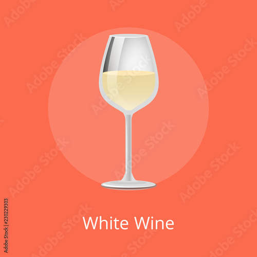 White Wine Cassical Alcohol Drink Elegant Glass