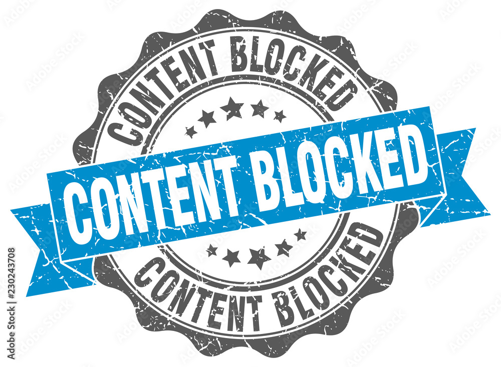 Fototapeta premium content blocked stamp. sign. seal
