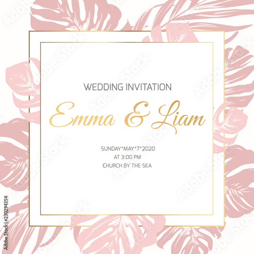 Wedding marriage event invitation border frame card template. Exotic tropical jungle rainforest monstera leaves. Light pink on white background. Shiny gold gradient text placeholder. Square frame.