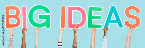 Diverse hands holding the words big ideas
