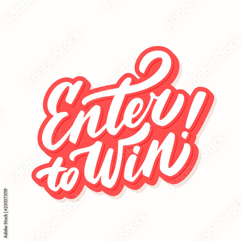 Enter to win sign.