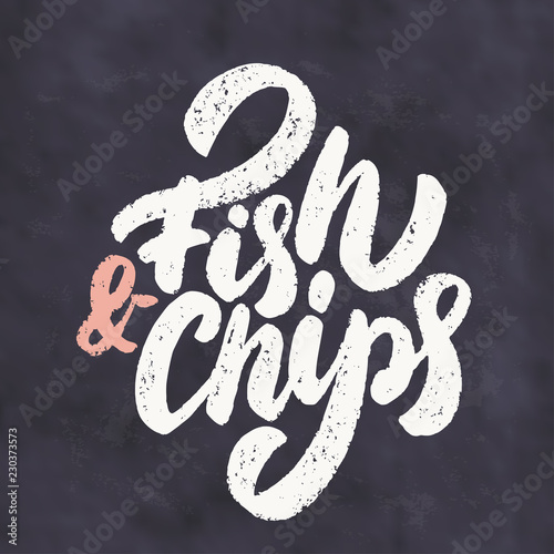 Fish and Chips. Chalkboard lettering sign.