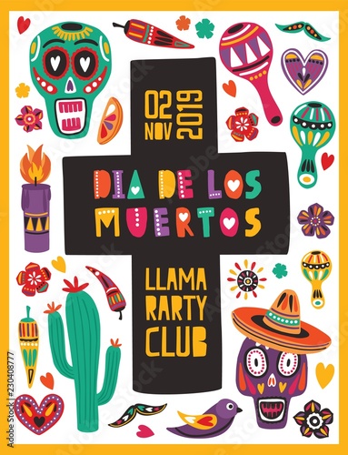 Bright colored poster template decorated by Mexican skulls, candles, peppers,...