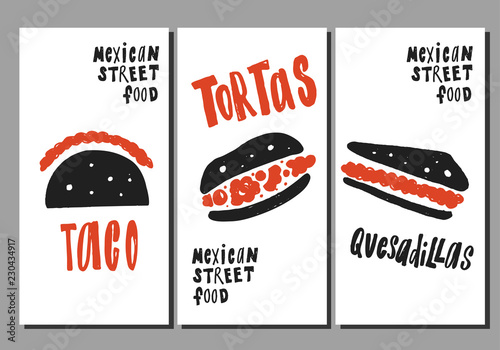 Mexican street food. Set of hand drawn flyers. Lettering.