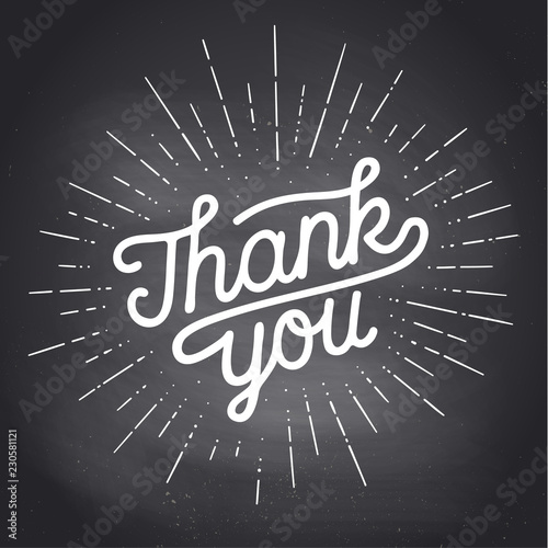Thank You, Hand lettering Thank You with sunburst vintage chalk graphic on black chalkboard background. Banner, poster, greeting card with calligraphy for holiday Thanksgiving Day. Vector Illustration