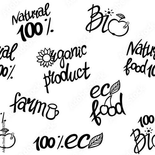 Seamless pattern of organic food and natural products. Farming and agriculture. Vector illustration of repeating background with handwritten lettering.