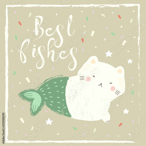 Best fishes. Mermaid cat. Cute vector greeting card