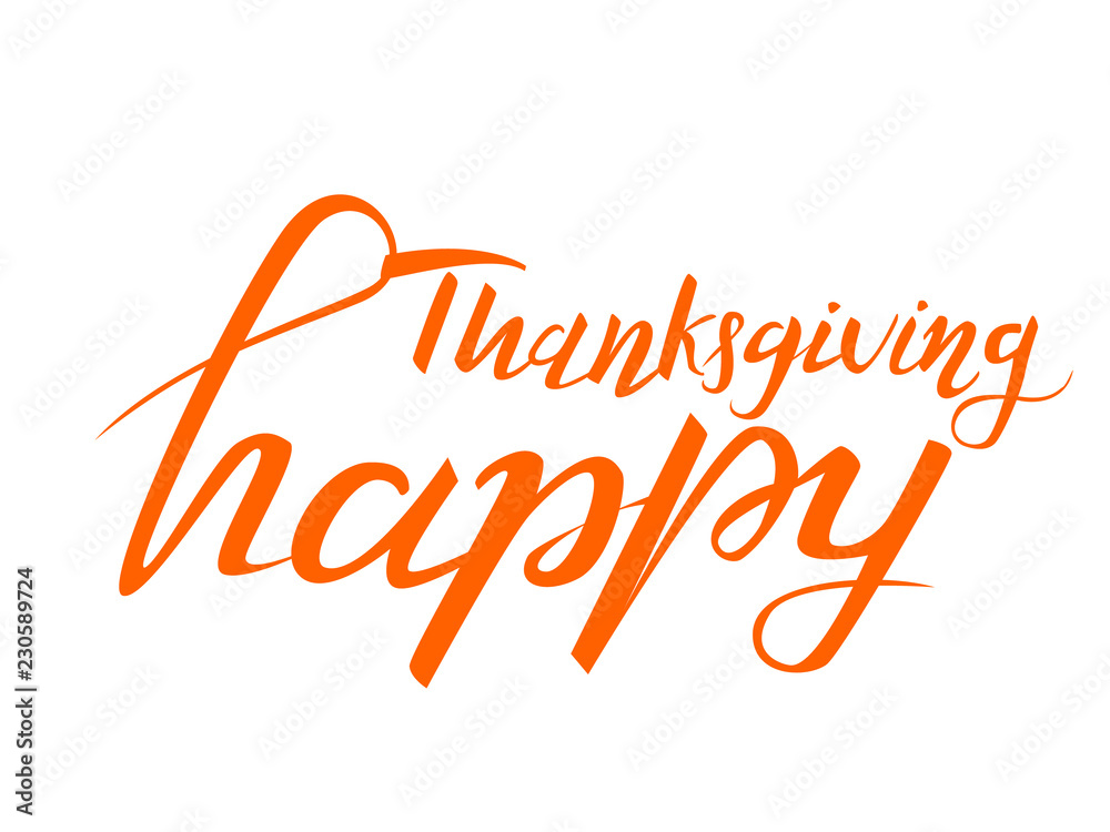 Lettering Happy Thanksgiving. Vector illustration Lettering Happy Thanksgiving. Vector illustration