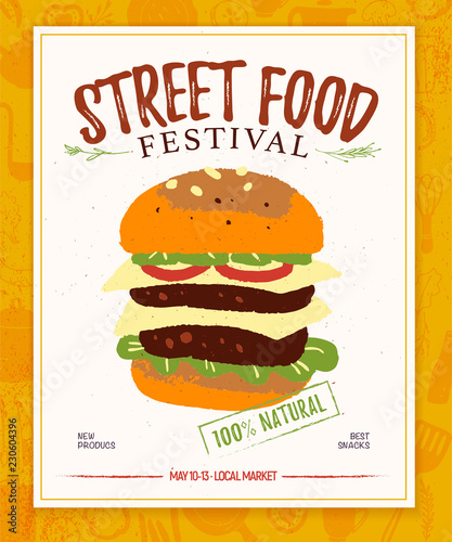 Vector fast food festival poster, placard, banner, advertising, flayer with double tasty burger illustration template. Hand drawn sketch style. Snacks and natural fresh products background.