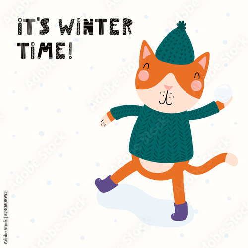 Hand drawn vector illustration of a cute funny cat throwing snowball, outdoors, with text Its winter time. Isolated objects on white background. Scandinavian style flat design. Concept children print.