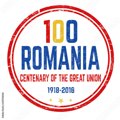 100 Romania centenary of the Great Union sign or stamp