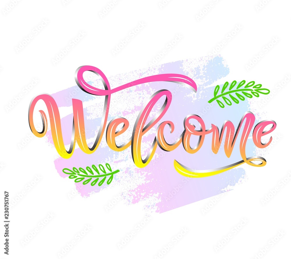 Welcome calligraphy lettering with decorative elements pink color on watercolor spot
