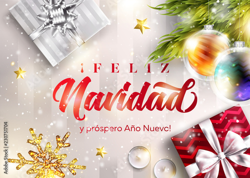 Feliz Navidad y prospero Ano Nuevo. Merry Christmas and Happy New Year in Spanish. Vector Greeting Card Template. Holiday Scene with Text, Gift Boxes, Christmas Ball, Snowflake. Festive Xmas Poster.
