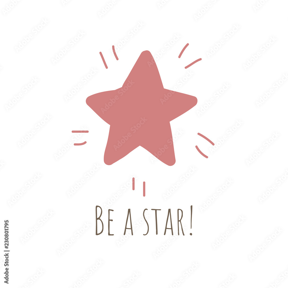 Simple illustration with shiny red star and Be a Star phrase on white background. Perfect for kids kards, banners, book illustrations and othe design projects.Vector.EPS 10 Simple illustration with shiny red star and Be a Star phrase on white background. Perfect for kids kards, banners, book illustrations and othe design projects.Vector.EPS 10