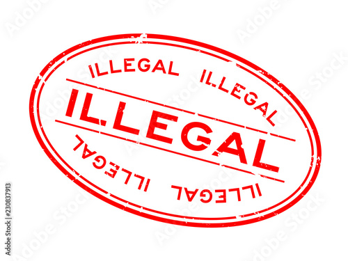 Grunge red illegal word oval rubber seal stamp on white background