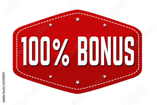 100 percent bonus label or sticker