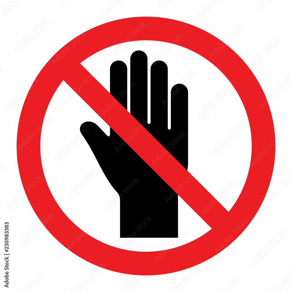 Do not touch. Vector icon, sign. Do not touch. Vector icon, sign.