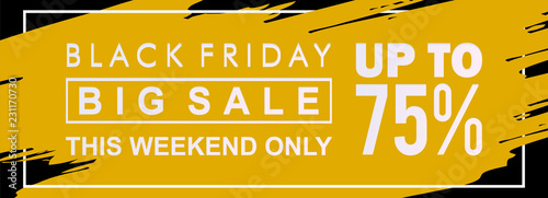 Black friday sale banner this weekend only with discount on yellow and black background with liquid splash and frame