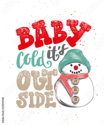 Vector lettering illustration phrase Merry Xmas for posters, decoration, card, t-shirts and print. Baby it's cold outside. Hand drawn calligraphy for Christmas and New Year holiday, white background.