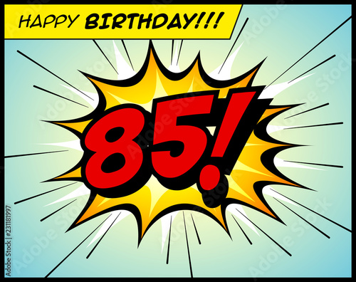 Happy Birthday postcard, in a vintage style comic book bubble sound effect  - Vector EPS10.