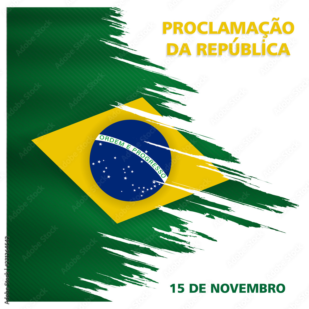 PROCLAMAÇÃO DA REPÚBLICA, PROCLAMAÇÃO DA REPÚBLICA DO BRASIL, 15 DE  NOVEMBRO, PROCLAMAÇÃO DO BRASIL, MARECHAL DEODORO Stock Vector