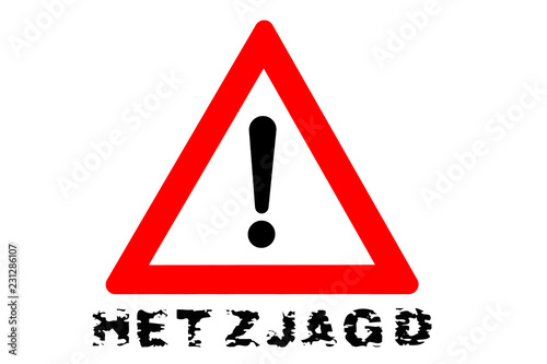 Hetzjagd Warnschild