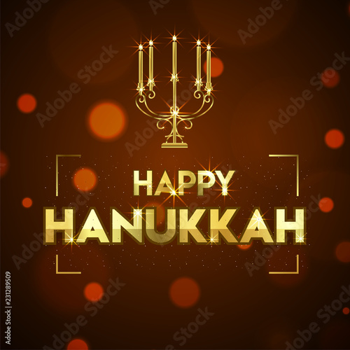 Happy Hanukkah festival greeting card design with traditional candelabra on blurred brown background.