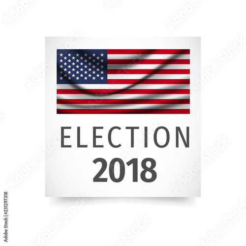 USA ELECTION 2018. VOTE Nov 6 2018. 2018 Midterm Congressional Elections.