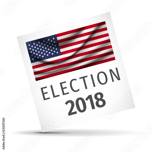 USA ELECTION 2018. VOTE Nov 6 2018. 2018 Midterm Congressional Elections.