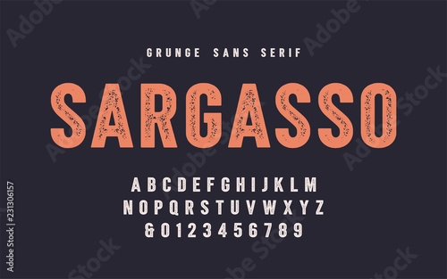 Sargasso grunge san serif vector font, alphabet, typeface