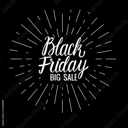 Lettering inscription card Vector Black Friday with rays. Big Sale Design Hand drawn white illustration on black background.