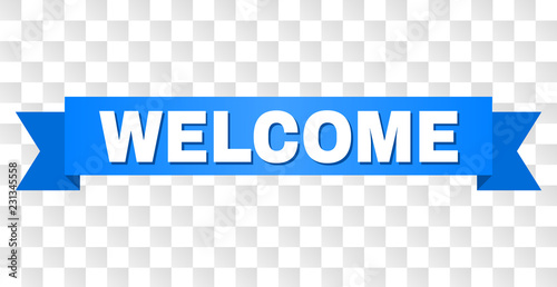 WELCOME text on a ribbon. Designed with white title and blue tape. Vector banner with WELCOME tag on a transparent background.