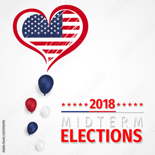 USA ELECTION 2018. VOTE Nov 6 2018. 2018 Midterm Congressional Elections.