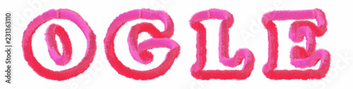 Ogle - clear pink text written on white background