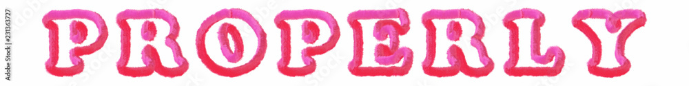 Properly - clear pink text written on white background Properly - clear pink text written on white background