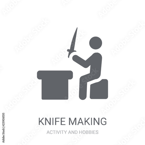 Knife making icon. Trendy Knife making logo concept on white background from Activity and Hobbies collection