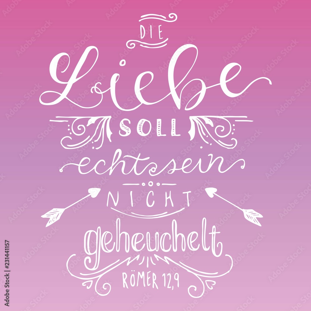 Vector Hand Lettering German Religious Bible Love Quote - Love should be real not fake, white & pink
