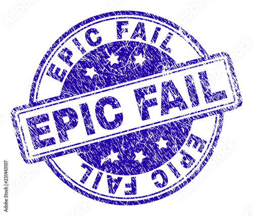 EPIC FAIL stamp seal watermark with grunge texture. Designed with rounded rectangles and circles. Blue vector rubber print of EPIC FAIL tag with scratched texture.