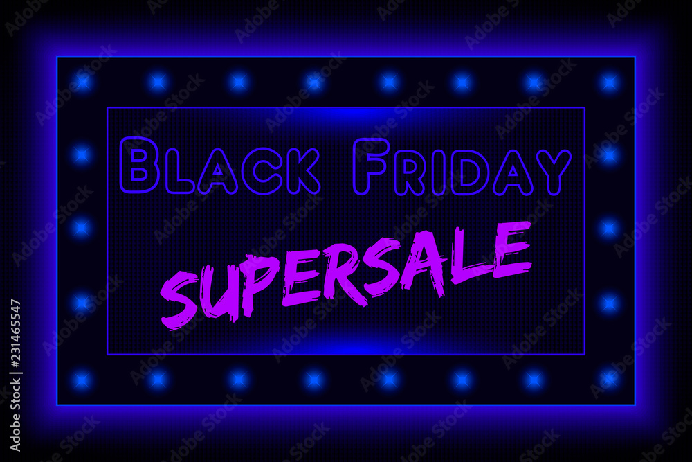 Obraz premium Rectangular neon banner for Black Friday Super Sale. Vector illustration.