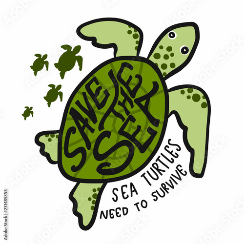 Save the sea , sea turtles need to survive cartoon vector illustration doodle style