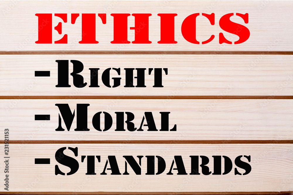 Fototapeta premium Ethics Right Moral Standards