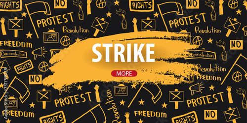 Demonstration, manifestation, protest, strike, revolution. Banner with hand-draw doodle elements on the background.