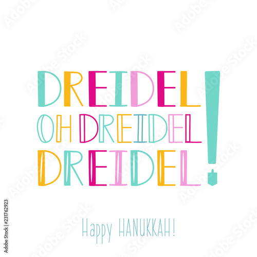 Oh Dreidel. Happy hanukkah. Jewish holiday. Vector illustration