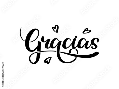 Gracias. Thank you hand drawn lettering in spanish language with hearts. Modern brush calligraphy with design elements. Logo or emblem for invitation, greeting card, t-shirt. Vector illustration 