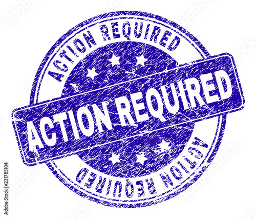 ACTION REQUIRED stamp seal imprint with grunge style. Designed with rounded rectangle and circles. Blue vector rubber print of ACTION REQUIRED caption with grunge style.