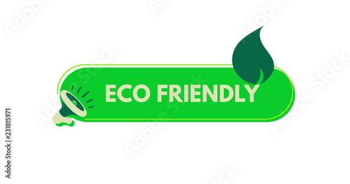 Eco friendly sticker. Megaphone with bubble speech. Concept for promotion and advertising. Vector illustration for design or print.