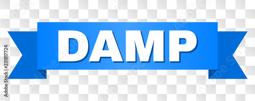 DAMP text on a ribbon. Designed with white caption and blue tape. Vector banner with DAMP tag on a transparent background.