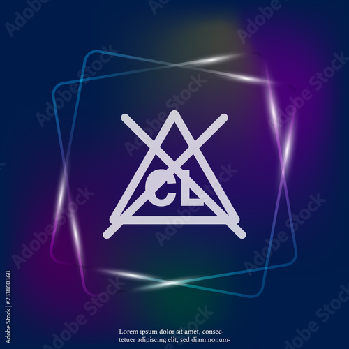 No chlorine vector neon light icon. Bleaching of tissue is impossible. Layers grouped for easy editing illustration. For your design.